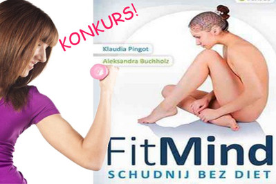 Konkurs: FitMind, czyli schudnij bez diet! WYNIKI