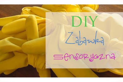 DIY Zabawka Sensoryczna - ZOBACZ FILM