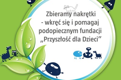 ZBIERAMY NAKRĘTKI - Wkręć się i pomagaj!