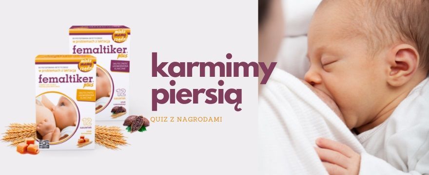 Quiz z NAGRODAMI: Wiesz wszystko o karmieniu piersią? Sprawdź i wygraj nagrody!