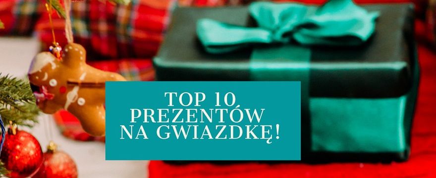 TOP 10 prezentów na Gwiazdkę dla dzieci w wieku 3-8 lat! NOWOŚCI